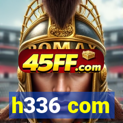 h336 com